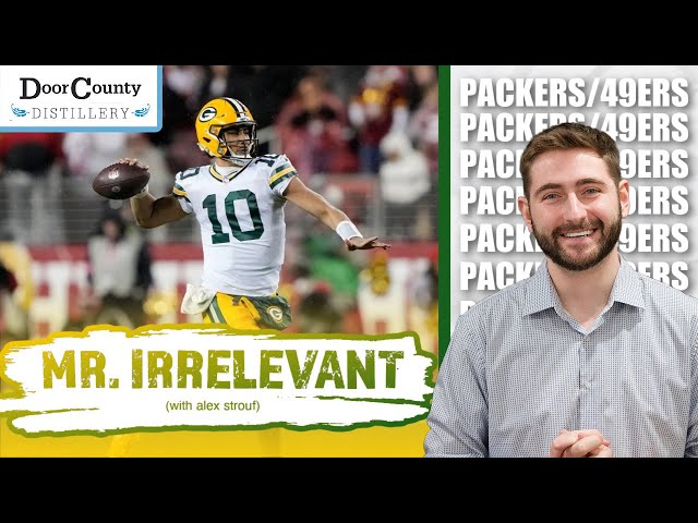 Green Bay Packers BIGGEST Game of Year on Sunday? - Mr. Irrelevant (with Alex Strouf) Ep. 184