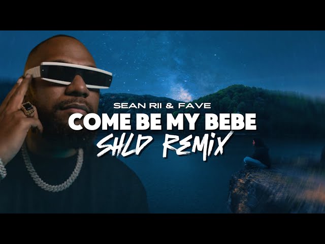 SHLD - Come Be My Bebe (Remix) Ft Sean Rii & Fave