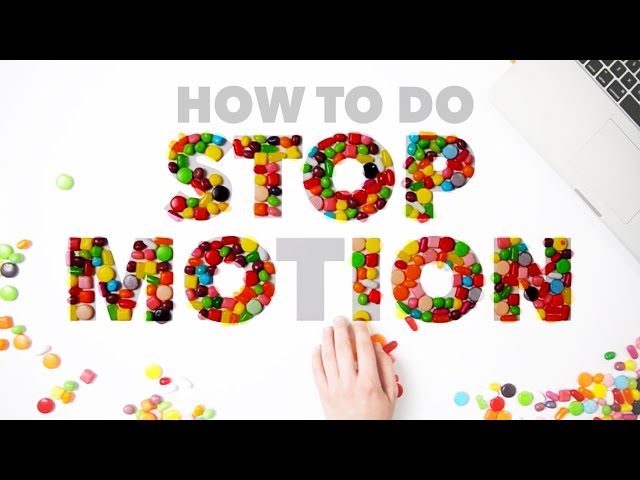 How to Do Stop Motion Photography