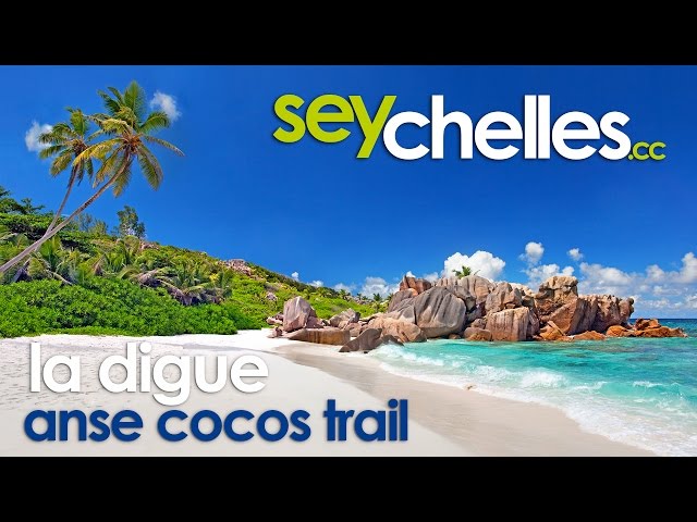 Anse Cocos Trail, La Digue, Seychelles - Episode #12