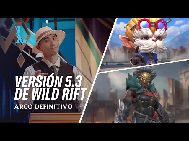 Avance de la versión 5.3 - League of Legends: Wild Rift