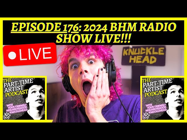 Episode 176: 2024 BHM RADIO SHOW LIVE!!!