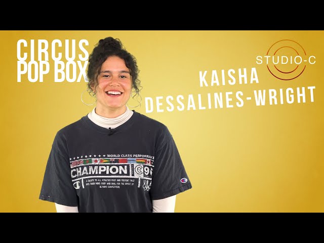 From London to Montreal: Kaisha Dessalines-Wright’s Circus and Arts Journey | CIRCUS POP BOX