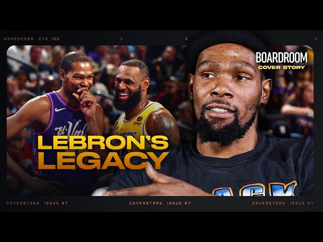 Kevin Durant Calls The Legacy Of LeBron James GREATNESS | Boardroom Cover Story Preview