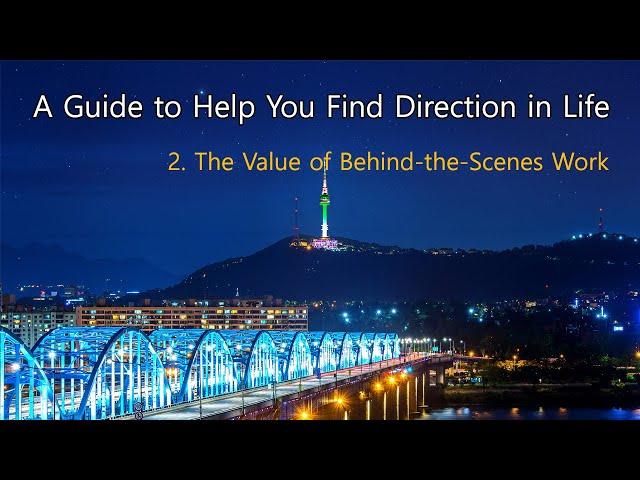 ★ The Value of Behind-the-Scenes Work ★ Meditation Words to Transform Your Life | Life Advice