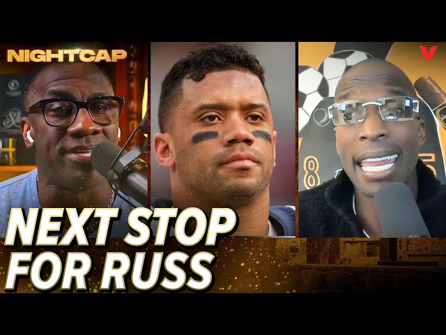 Unc & Ocho debate which NFL team Russell Wilson should play for next | Nightcap