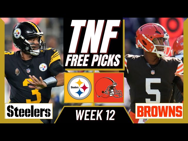 Thursday Night Football Picks (NFL Week 12) STEELERS vs BROWNS | TNF Parlay Picks