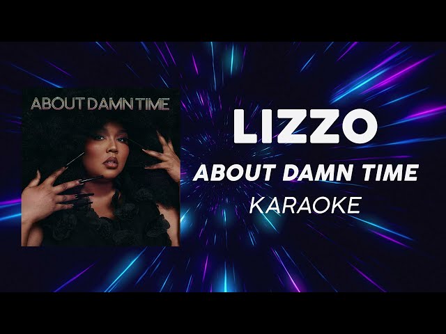 Lizzo - About Damn Time | Official Karaoke (Instrumental / Lyrics)