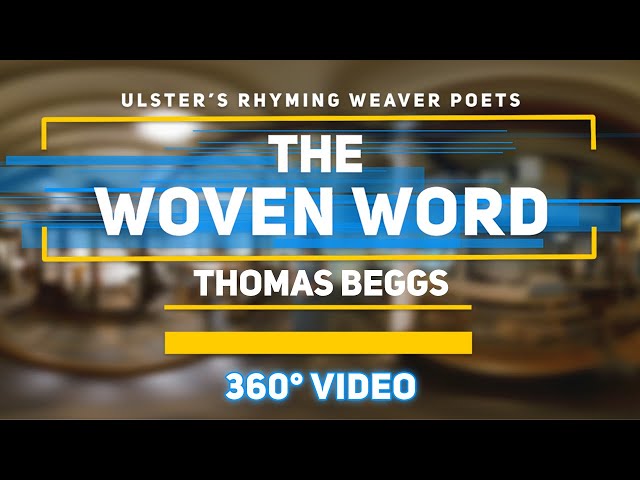 The Weaver Poet: Thomas Beggs, The Woven Word