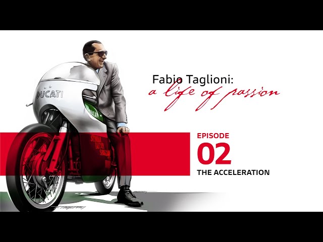 Fabio Taglioni: Acceleration on Ducati Bikes | Episode 2