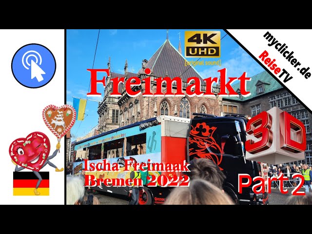 Freimaak Bremen 2022 3D part2/7 Freimarkt 3D 4K uhd Marktplatz original sound VR