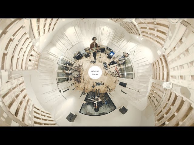 FIVE NEW OLD - Better Man 【360° Degree Video, Live at Red Bull Music Studios Tokyo】