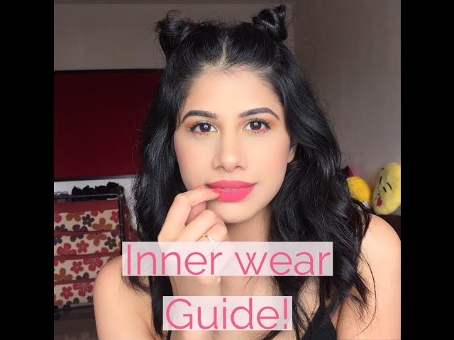 The Ultimate Inner-wear guide! | TGIV