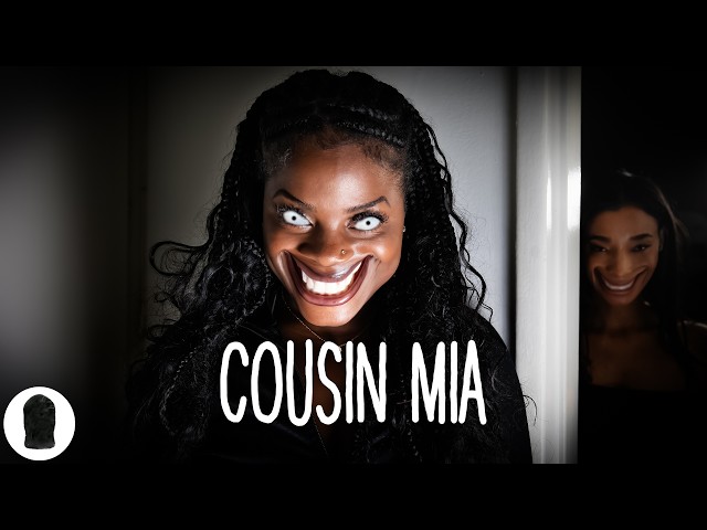 Cousin Mia - Short Horror Film