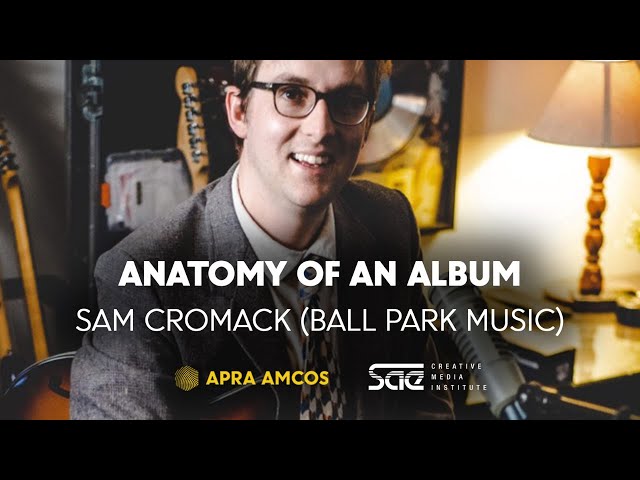 Anatomy of an Album with Ball Park Music's Sam Cromack