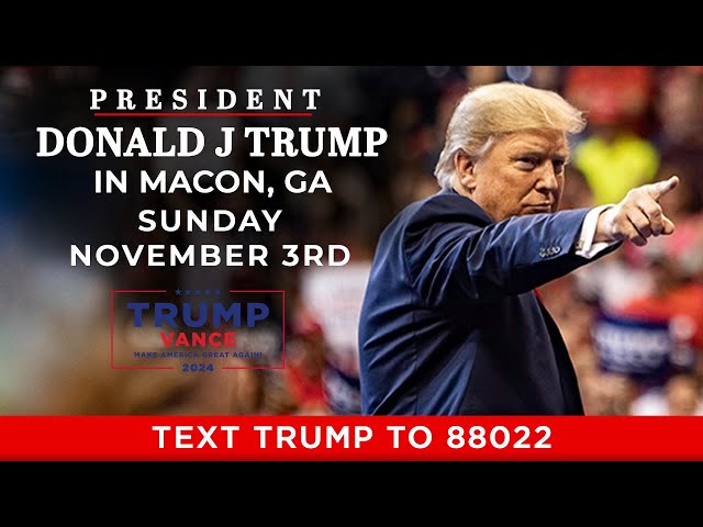 LIVE: President Trump in Macon, GA