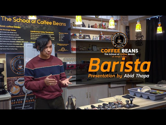 Barista Presentation by Abid Thapa - Coffee School Nepal