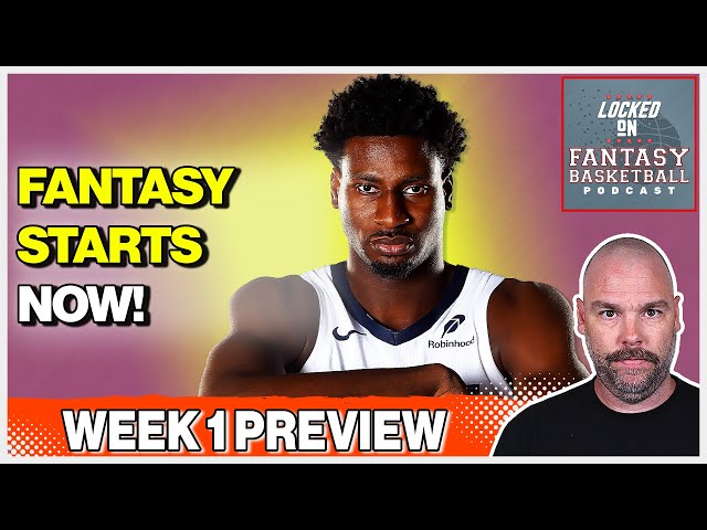 Will Week 1 Waiver Wire Moves Make or Break Your NBA Fantasy Basketball Season? Week 1 Preview