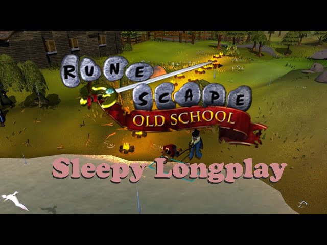 Old School Runescape Longplay 🧙🏼 Making A New Character to Sleep and Relax To (No Commentary 🙊)