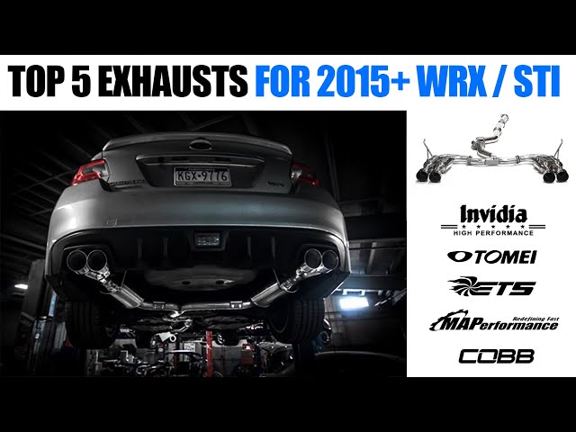 Top 5 Exhausts for 2015+ Subaru WRX / STI