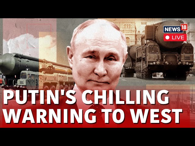 Putin News Live | Vladimir Putin Warns US And UK As New Missile Hits Ukraine | Russia Ukraine | N18G