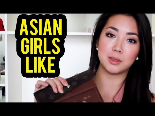 THINGS ASIAN GIRLS LIKE | Fung Bros