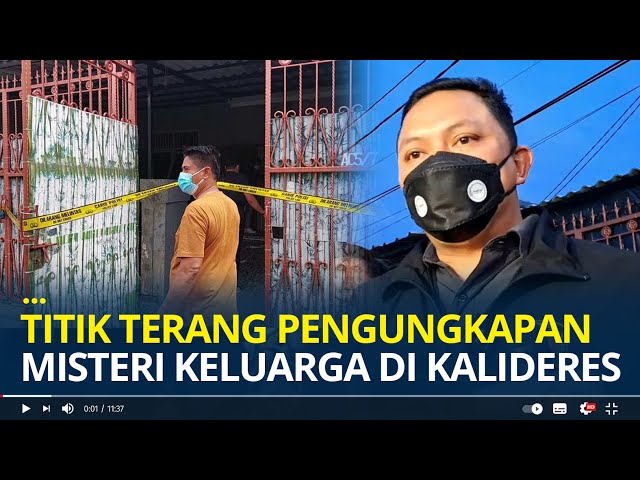 Titik Terang Pengungkapan Misteri Satu Keluarga di Kalideres, Dugaan Sejumlah Motif Terpatahkan