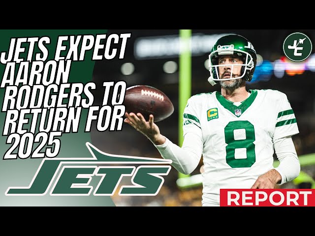 REPORT: New York Jets Expecting Aaron Rodgers To Return For 2025