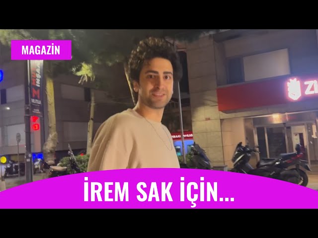 FURKAN KORKMAZ İREM SAK İLE EVLİLİĞE YEŞİL İŞIK YAKTI!