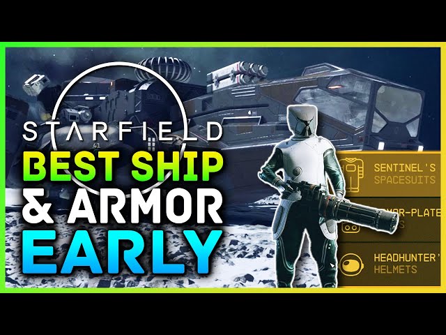 Starfield - How To Get The Best Ship Early & FREE Legendary Armor Set! Best Early Spaceship & Armor