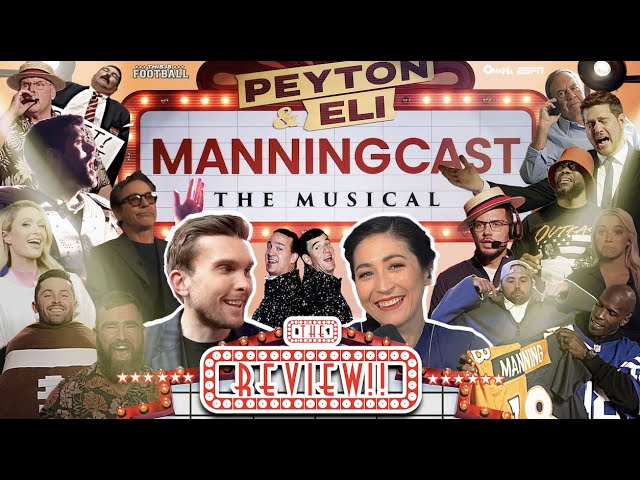 Kevin Clark & Mina Kimes React to 'ManningCast: The Musical'