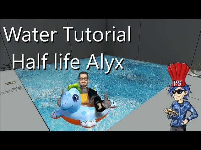 How to make working Water in Half Life Alyx! Tutorial