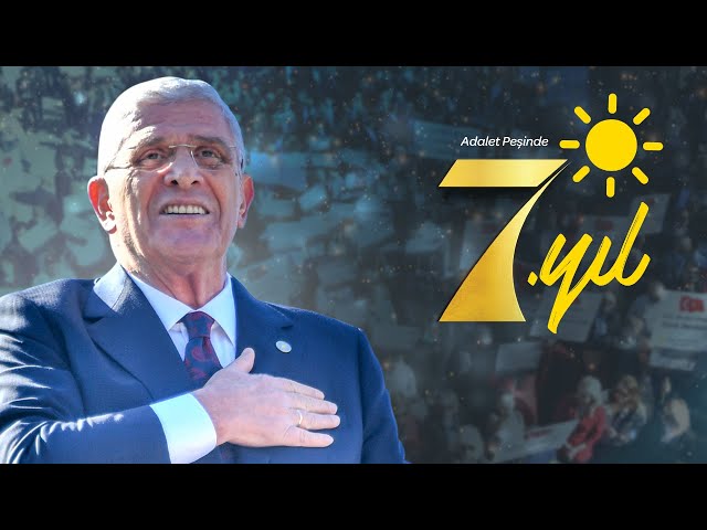 İYİ Parti 7 yaşında!