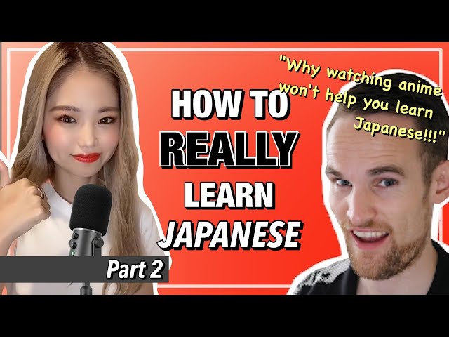 How to REALLY Learn Japanese (PART 2)｜日本語と英語でレッツトーク！