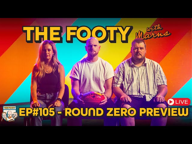 AFL Round Zero Preview | The Footy With Marns EP#106