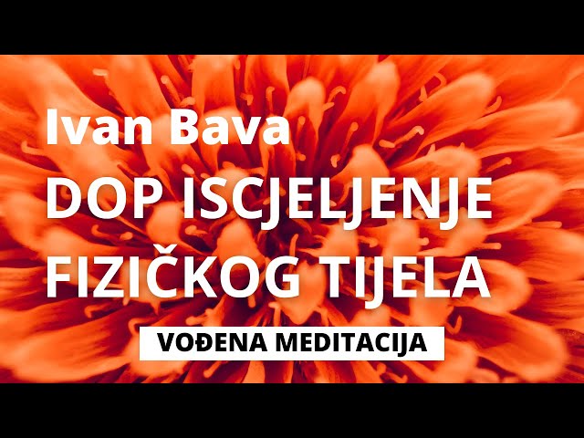 DOP Iscjeljenje fizičkog tijela