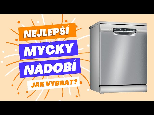 Můj výběr 5 nejlepších myček nádobí a jak je vybrat? [TEST 2023/24]