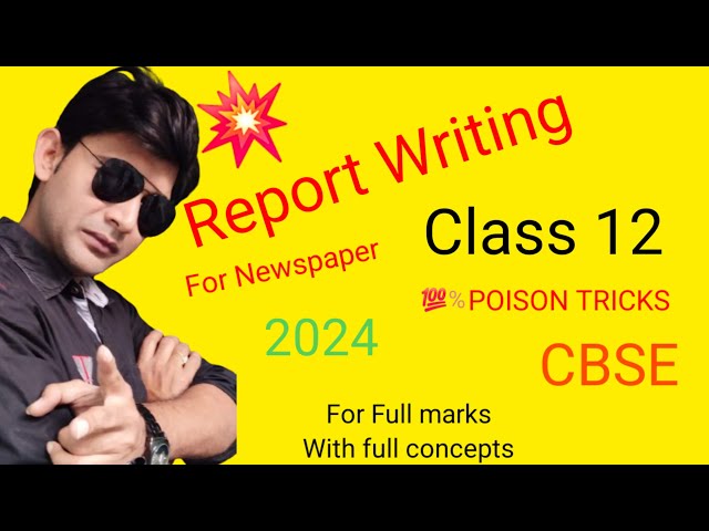 Report writing | How to write A Newspaper Report ? Format , Important Tips & Tricks| Class 12|