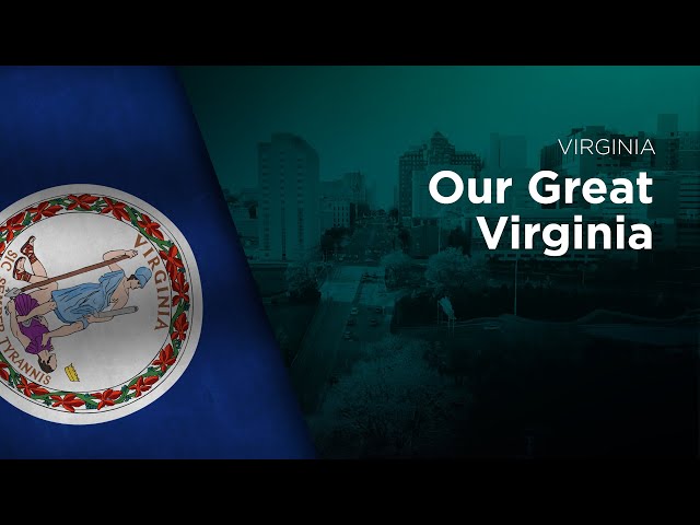 State Song of Virginia - Our Great Virginia