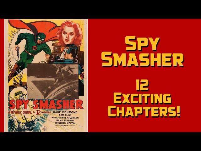 Spy Smasher 1942 Republic Serial