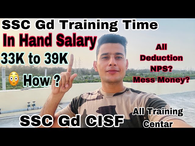 SSC gd Training Time Salary CISF #sscgd #sscgdsalary #bsf #crpf #itbp #ssb #cisf #odisha #sscgd2024