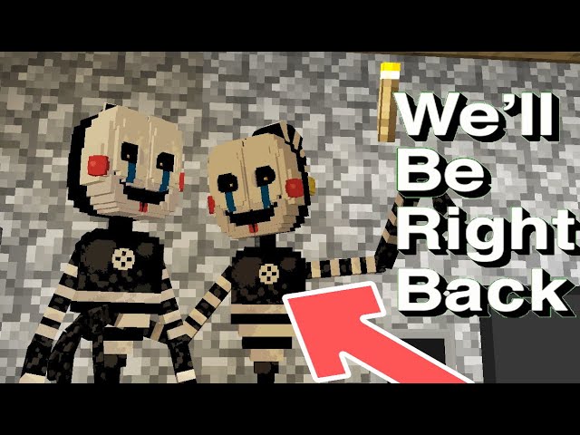 Minecraft FNAF roleplay We will Be Right Back Security Puppet #1