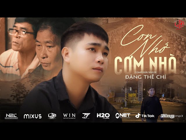 CON NHỚ CƠM NHÀ - ĐẶNG THẾ CHÍ | OFFICIAL MUSIC VIDEO |Sáng nay vội vã đi.. Nhớ lắm bữa cơm nhà ta..