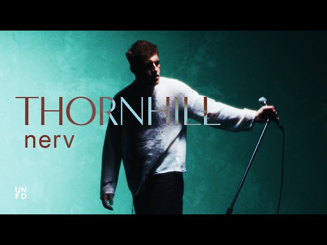 Thornhill - nerv [Official Music Video]