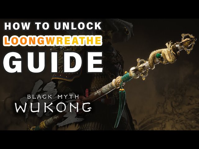 How to Unlock Secret Loongwreathe Staff | Loong Dragons ► Black Myth: Wukong