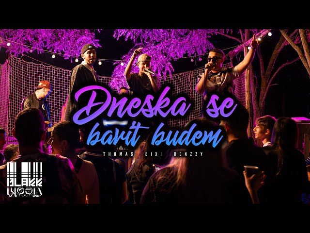 Denzzy, BIXI & Thomas - Dneska se bavit budem (OFFICIAL VIDEO)