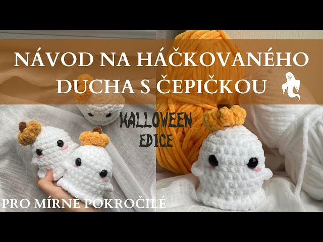 NÁVOD NA HÁČKOVANÉHO DUCHA - Halloween edice /Clarusart