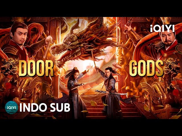 【INDO SUB】Door Gods | Fantasi/Aksi/Bela Diri/Misteri | iQIYI Film Tiongkok