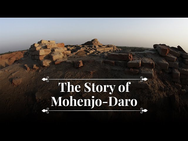 The Story of Mohenjo-Daro | Indus Valley Civilization | Harappa | Mohenjodaro | Moenjodaro