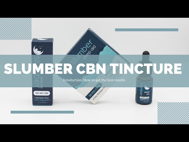 CBN for Sleep | Slumber Tinctures